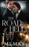 [Maverick Insurance Mysteries 03] • The Road to Hell